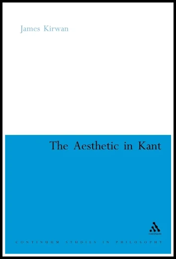 25a-james-kirwan-the-aesthetic-in-kant-cover