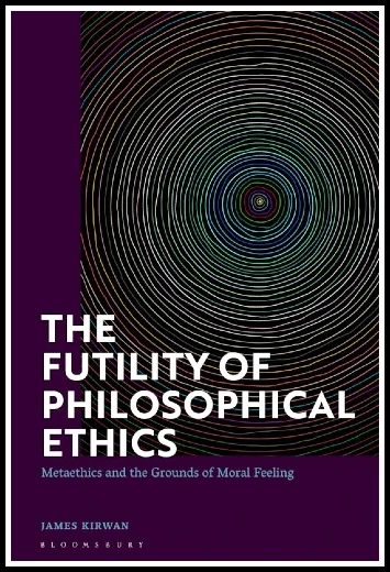 25b-james-kirwan-futility-philosophical-ethics-cover